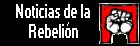 Noticias de la Rebelión